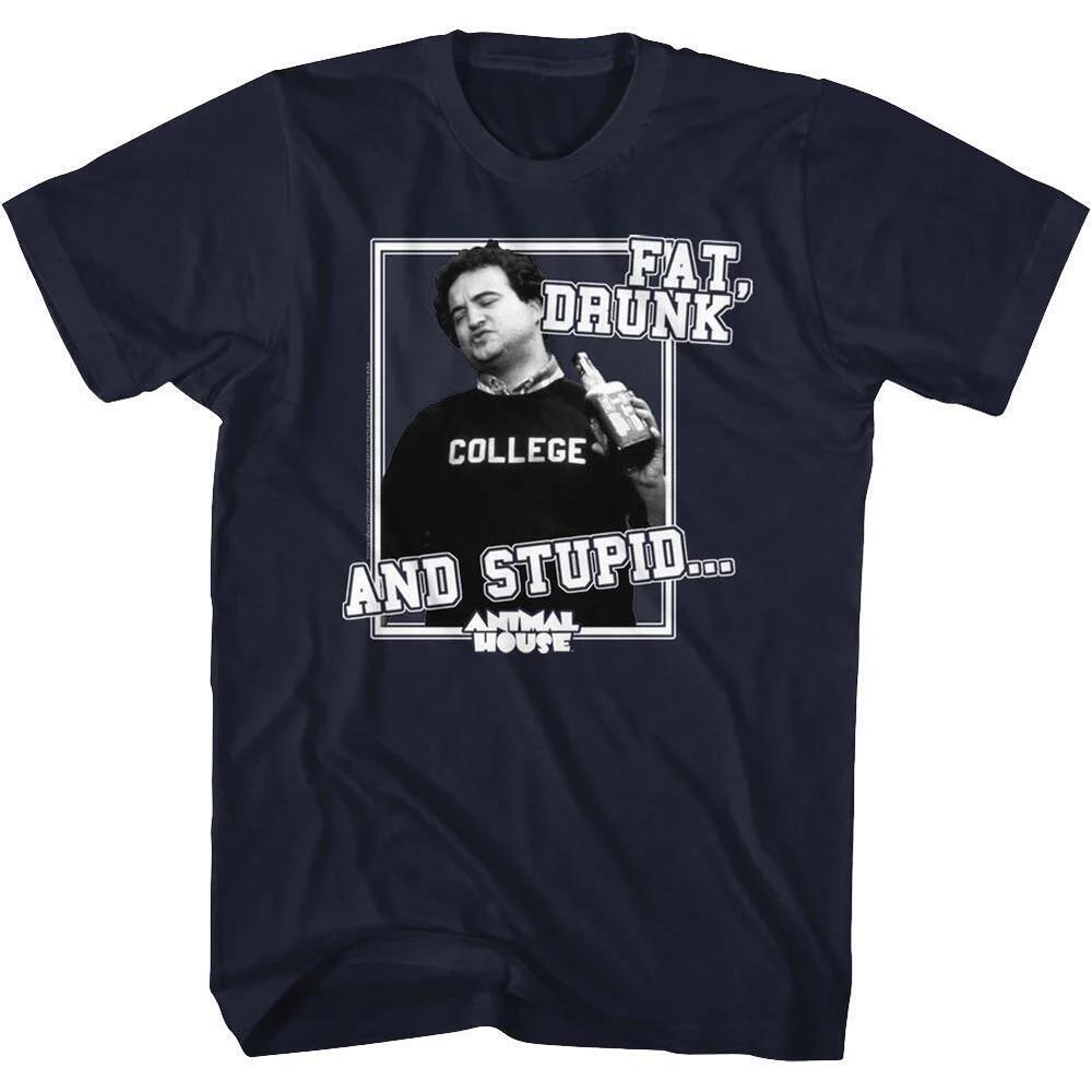 Fat Drunk And Stupid Animal House Tshirt